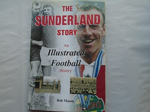 The sunderland story - sunderland, story: