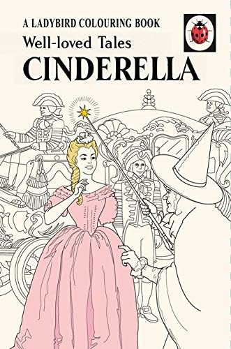 Well loved tales - tales, cinderella: