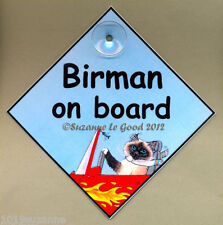 NEW  DESIGN - BIRMAN ON BOARD - LAMINATED CAT IN CAR SIGN BY SUZANNE LE GOOD