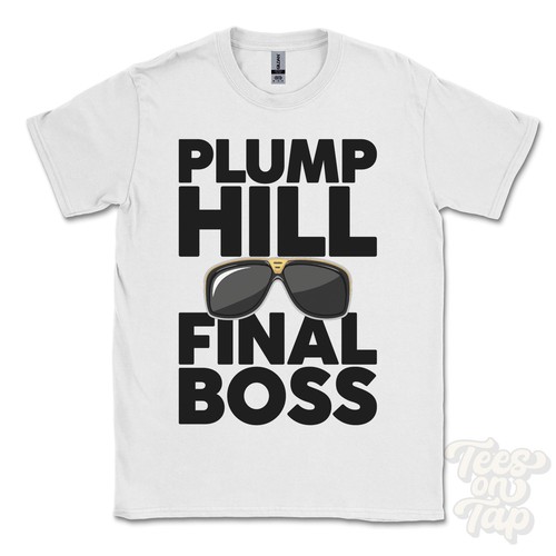 Plump hill final - hill, t-shirt