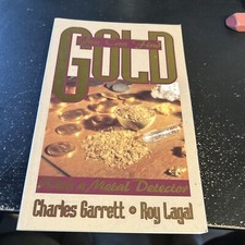 You Can Find Gold with a Metal