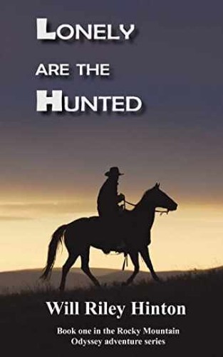 Lonely are the hunted book - are,