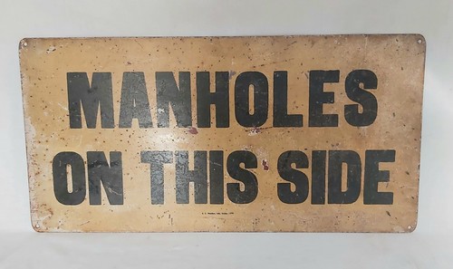 Vintage metal sign manholes - metal,