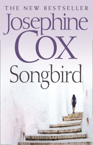 Songbird josephine cox - by,