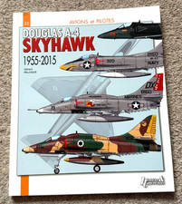 Avions et Pilotes - Douglas A-4 Skyhawk 1955-2015