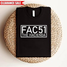 FAC 51 Hacienda T Shirt