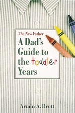 The New Father: A Dad's Guide