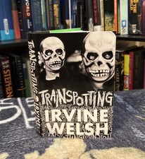 Trainspotting by Irvine Welsh