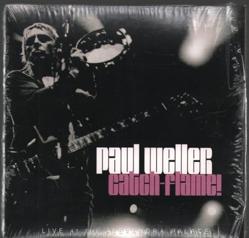 Paul weller catch flame - -,