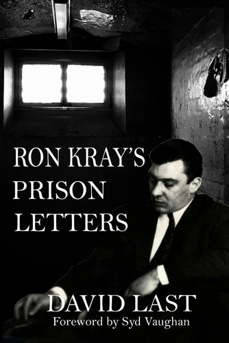 Ron kray prison - kray's, letters