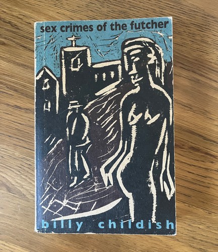 Billy childish sex crimes of - billy,