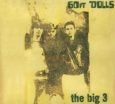 60FT   Dolls  - The Big 3 -  2
