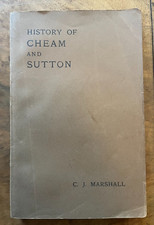 History of Cheam and Sutton CJ Marshall Scarce 1936 First Edition