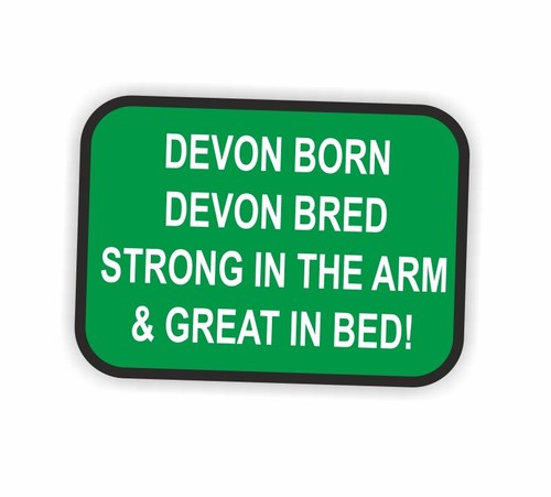 Devon born bred sticker - born,