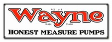 WAYNE GAS PUMP HONEST MEASURE PUMPS 18" HEAVY DUTY USA MADE METAL ADV SIGN