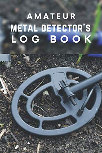 Amateur metal detector log - amateur,