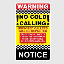 Warning No Cold Callers Or