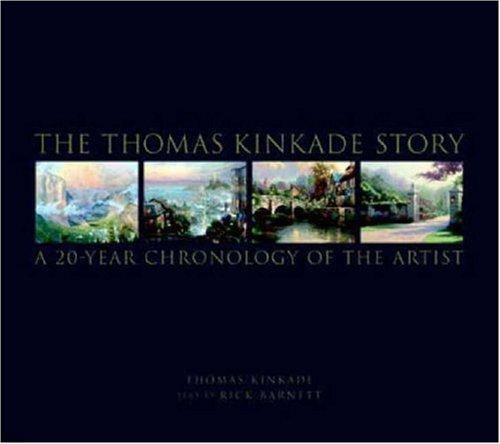 The thomas kinkade story - kinkade,