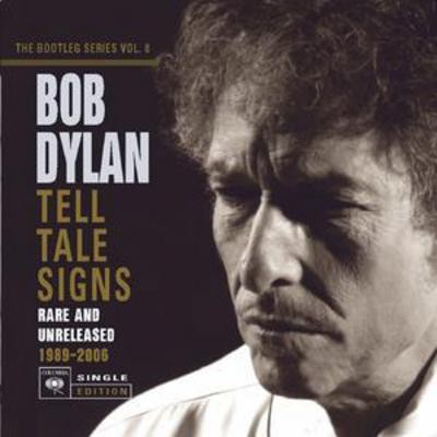 Bob dylan tell tale signs - tell,