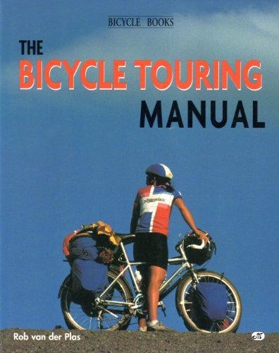 The bicycle touring manual - the,