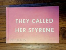 They Called Her Styrene Ed