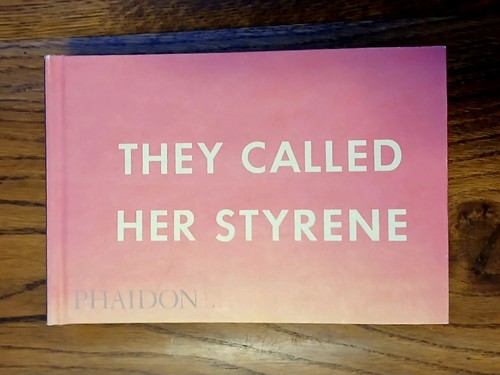 They called her - her, styrene