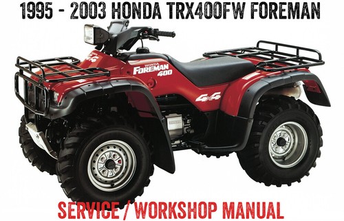 1995 2003 honda trx400fw - 1995-2003,