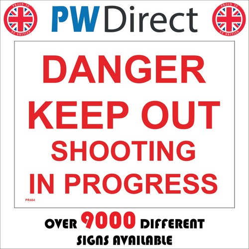 Sign danger keep out shooting - danger,
