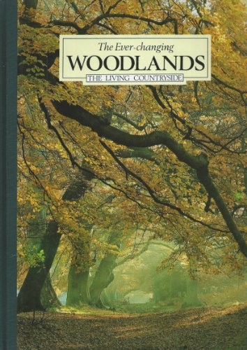 Ever changing woodlands - ever,