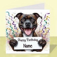 Personalised Staffordshire Bull Terrier, Staffie Dog Birthday Card