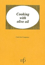 Cooking with olive oil - Geri Camporesi, Carla