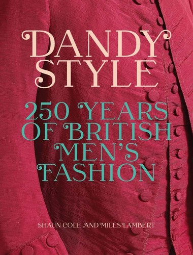 Dandy style 250 years - style:,