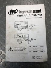 INGERSOLL-RAND 7/26E 7/31E 7/41 7/51 COMPRESSOR OPERATION&MAINTENANCE MANUAL