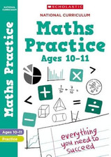 Maths practice book for ages 10-11 (Year 6). Perfect for Home ... by Scholastic,