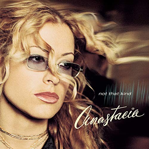 Anastacia not that - -,