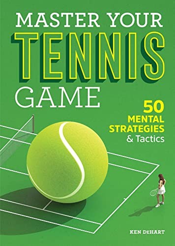 Master your tennis - your, 50