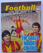Football Picture Story Monthly The Goals Nobody Cheered Number 27 1987