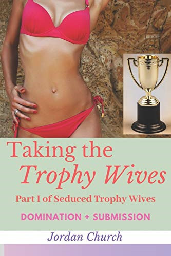 Taking the trophy - the, part