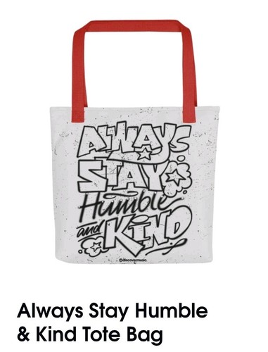 Always stay humble and kind - always,