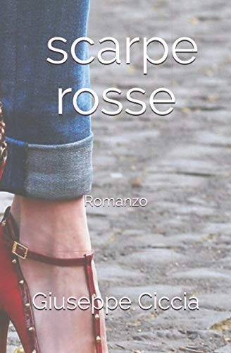 Ciccia scarpe rosse romanzo - scarpe,