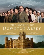 The world of Downton Abbey (HardBack) - FREE Shipping