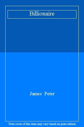 Billionaire peter james - billionaire,peter, james-