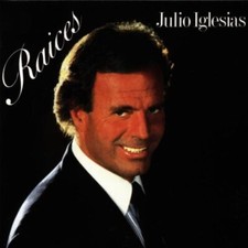 Raices by Julio Iglesias (CD