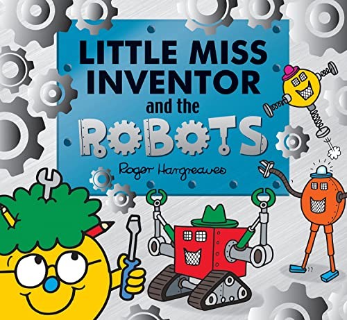 Little miss inventor and the - inventor,