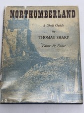 Northumberland:A Shell Guide by Thomas Sharp. 1954 New Edition
