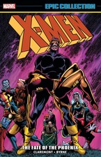 X-Men Epic Collection: The Fate Of The Phoenix by Claremont