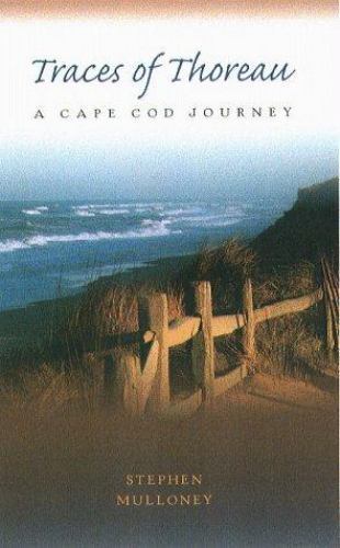 Traces thoreau cape cod - thoreau:, a