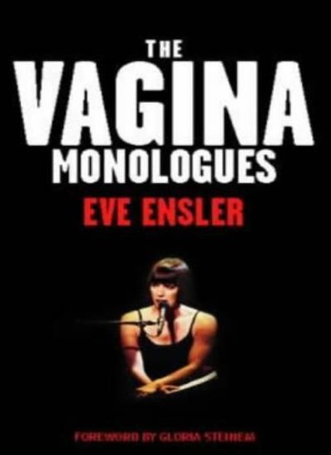 The vagina monologues eve - the,