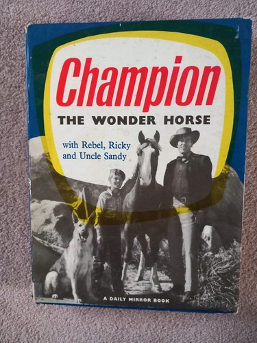 Champion the wonder horse 1957 - the,
