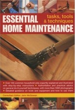 Essential Home Maintenance: Tasks, To..., McGowan, John